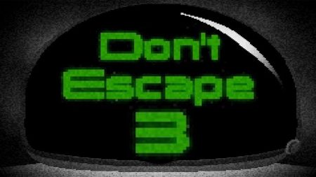 Don't Escape 3